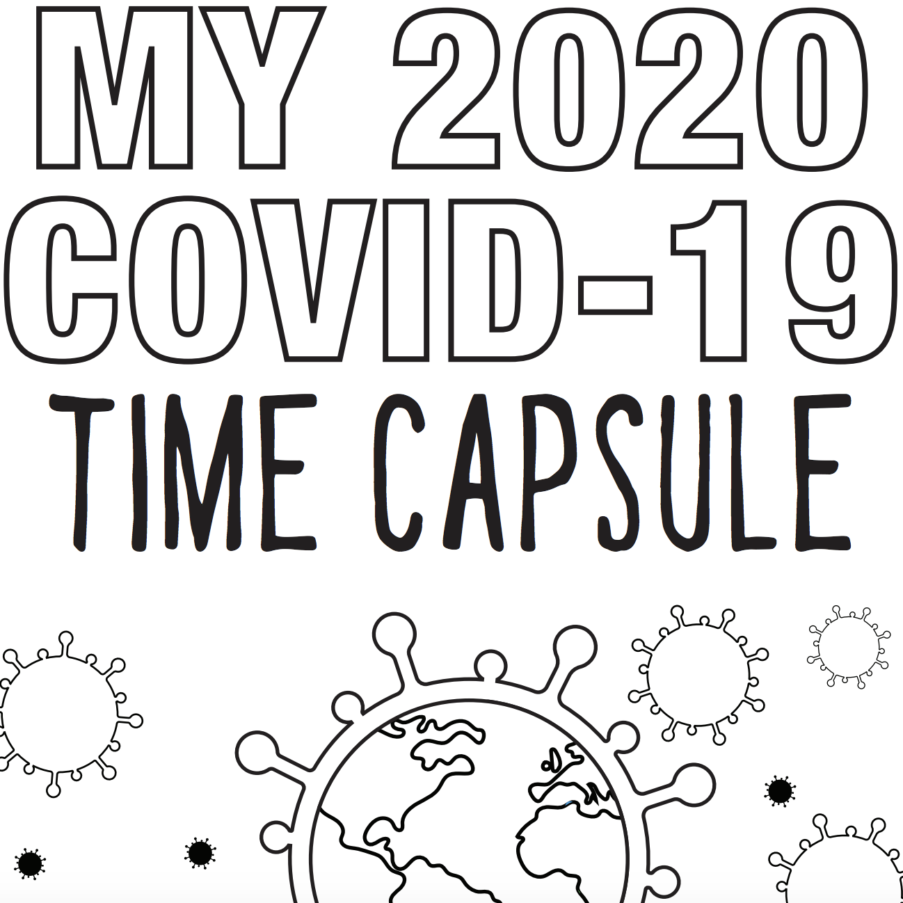 My 2020 COVID-19 Time Capsule