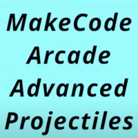 Make a Code Monday:  Advanced Projectiles with MakeCode Arcade